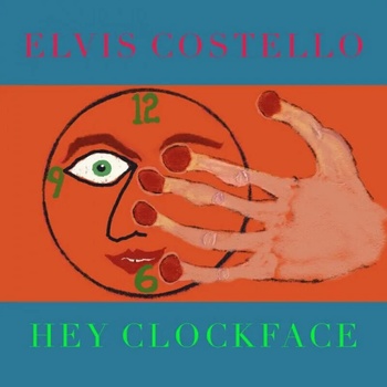 Image 1 of Elvis Costello - Hey Clockface (CD) (888072202856)
