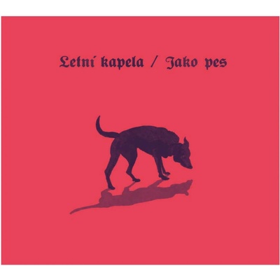 Letní kapela Jako pes LP
