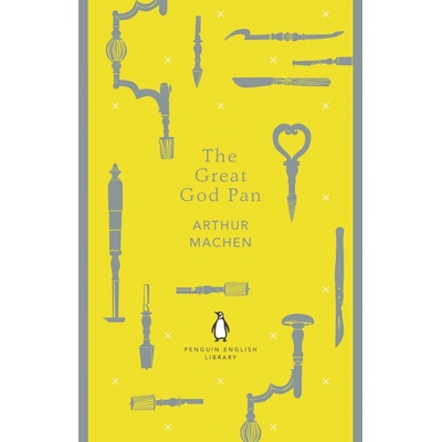The Great God Pan - Arthur Machen