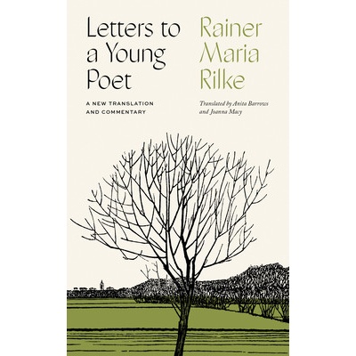 Letters to a Young Poet - Rainer Maria Rilke