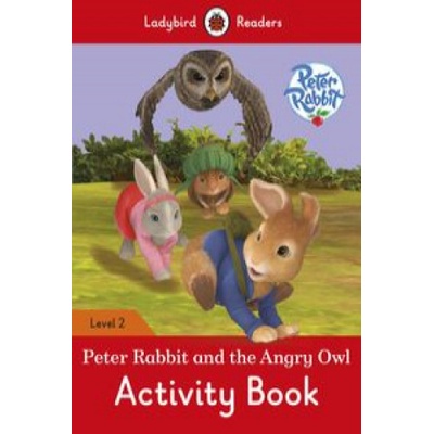 Peter Rabbit and the Angry Owl Activity Book - Ladybird Readers Level 2