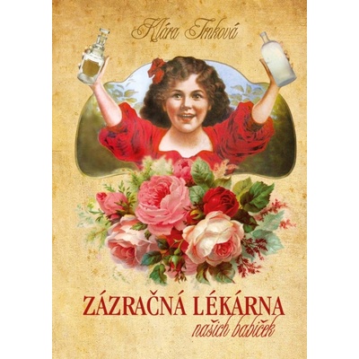 Zázračná lékárna naší babičky
