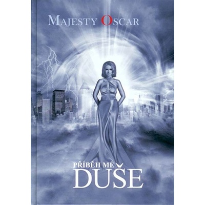 Příběh mé duše - Oscar Majesty