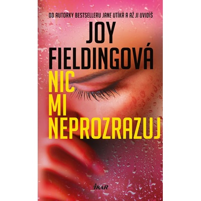 Nic mi neprozrazuj - 5.vydání