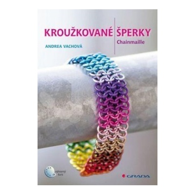Kroužkované šperky - Chainmaille - Vachová Andrea