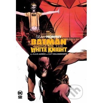 Batman: Curse of the White Knight - Sean Murphy, Klaus Janson