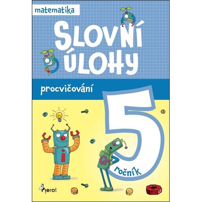 Slovní úlohy pro 5. ročník