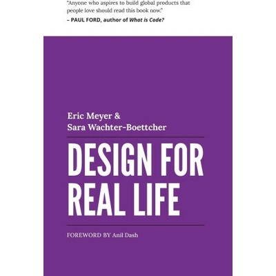Design for Real Life Sara Wachter-Boettcher
