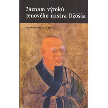 Záznam výroků zenového mistra Džóšúa