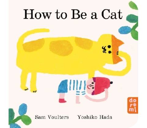 How to Be a Cat