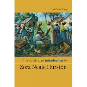 Cambridge Introduction to Zora Neale Hurston | Lovalerie King (2009)