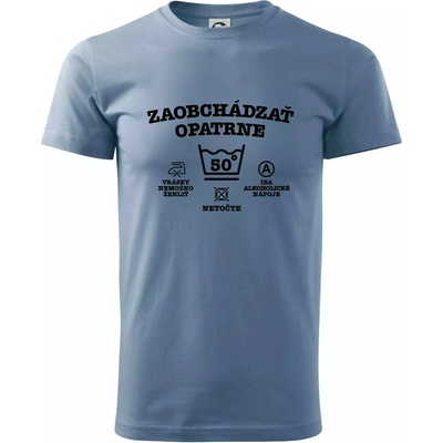 Zaobchádzať opatrne 50 tričko Denim