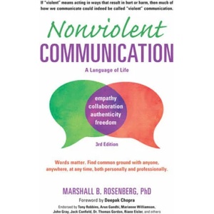 Nonviolent Communication: A Language of Life (ISBN: 9781892005281)