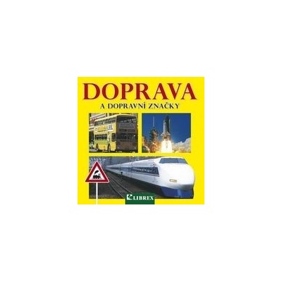 Doprava a dopravní značky
