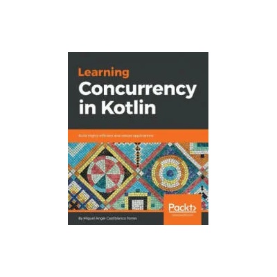 Learning Concurrency in Kotlin | Miguel Angel Castiblanco Torres