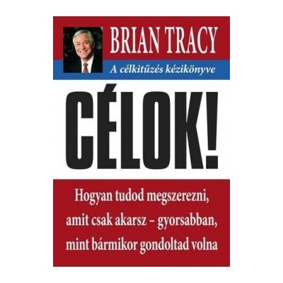 Célok!