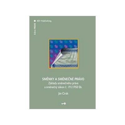 Směnky a směnečné právo - Cirák Ján
