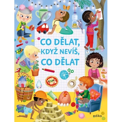 Co dělat, když nevíš, co dělat - Eleonora Barsotti