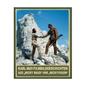 Karl-May-Filmbildgeschichten aus | Michael Petzel (2016)