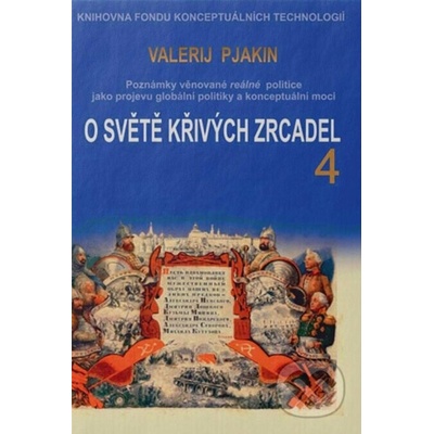 O světě křivých zrcadel 4, Valerij Viktorovič Pjakin