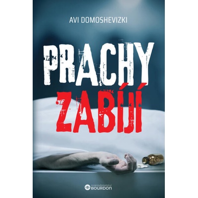 Prachy zabíjí - Avi Domoshevizki
