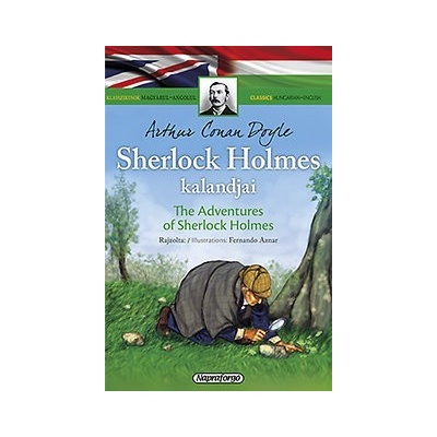Sherlock Holmes kalandjai - Klasszikusok magyarul - angolul