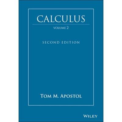 Calculus, Volume 2 | Tom M Apostol