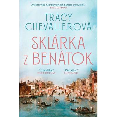 Sklárka z Benátok Tracy Chevalier