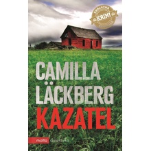 Kazatel - Camilla Läckberg