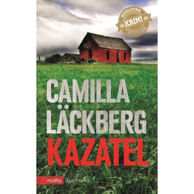 Kazatel - Camilla Läckberg