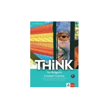 10. интензивен клас/ 12. клас с разширено изучаване - THINK Think for Bulgaria B1 Part 2 Student&apos; s Book