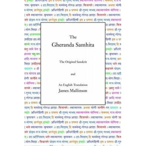 Gheranda Samhita | James Mallinson (ISBN: 9780971646629)