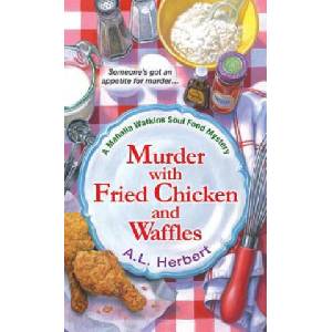 Murder with Fried Chicken and Waffles | A. L. Herbert (2018)