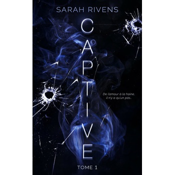 Captive - tome 1