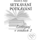 Setkávání potkávání