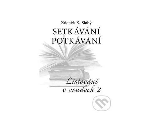 Setkávání potkávání