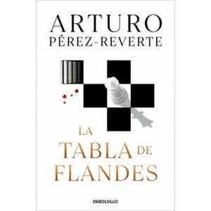 TABLA DE FLANDES, LA | ARTURO PEREZ-REVERTE (2021)