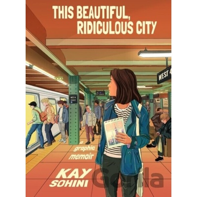 This Beautiful, Ridiculous City - Kay Sohini