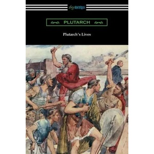 Plutarch's Lives (Volumes I and II) | Plutarch (ISBN: 9781420957396)