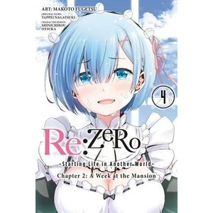 re: Zero Starting Life in Another World, Chapter 2: A Week in the Mansion, Vol. 4 (ISBN: 9780316414111)