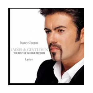 Ladies & Gentlemen: The Best of George Michael | Nancy Coogan (ISBN: 9781542303026)