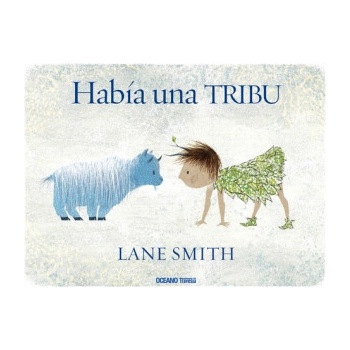 Había Una Tribu | Lane Smith