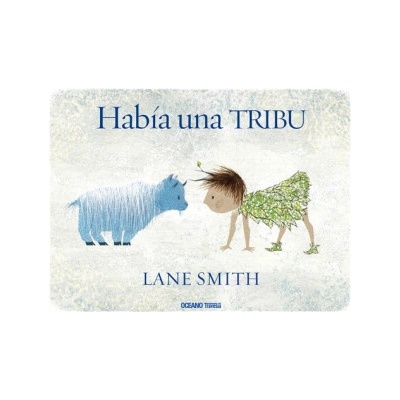 Había Una Tribu | Lane Smith