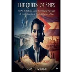 The Queen of Spies | James G. II Edwards (ISBN: 9798232407650)