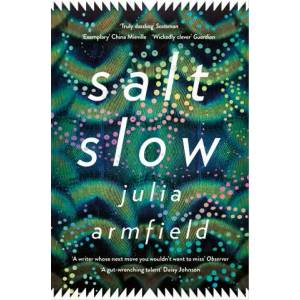 Salt Slow (ISBN: 9781529012590)