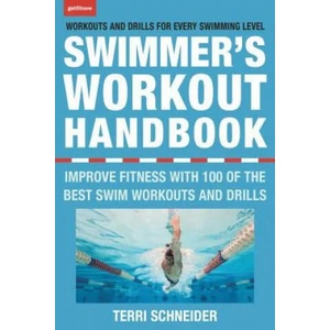 Swimmer's Workout Handbook | Terri Schneider (ISBN: 9781578266821)