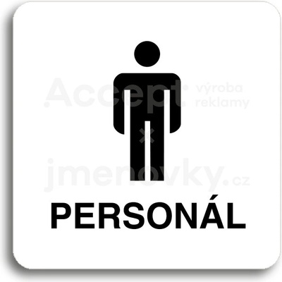 ACCEPT Piktogram WC muži personál - bílá tabulka - černý tisk bez rámečku