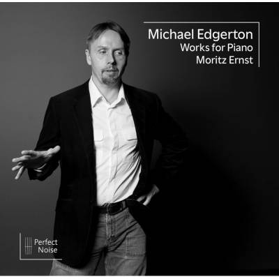 ERNST, MORITZ - MICHAEL EDGERTON WORKS FOR PIANO CD