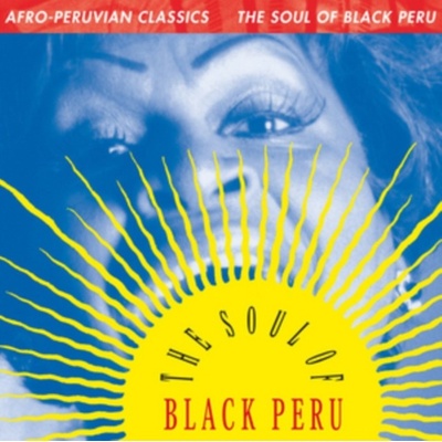 V/A - Afro-Peruvian Classics LP