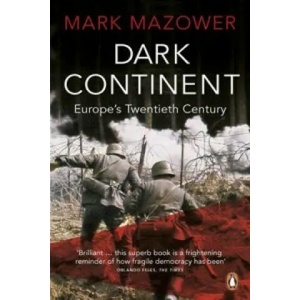 Dark Continent | Mark Mazower (1999)
